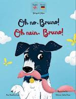 Oh No, Bruno! Oh Nein, Bruno!