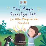 The Magic Porridge Pot - La Olla Mágica de Gachas