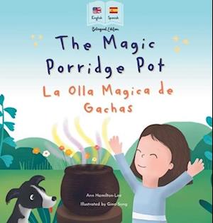 The Magic Porridge Pot - La Olla Mágica de Gachas