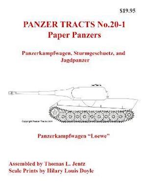 Panzer Tracts No.20-1: Paper Panzers