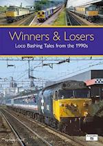 Winners & Losers: Loco Bashing Tales from the 1990s