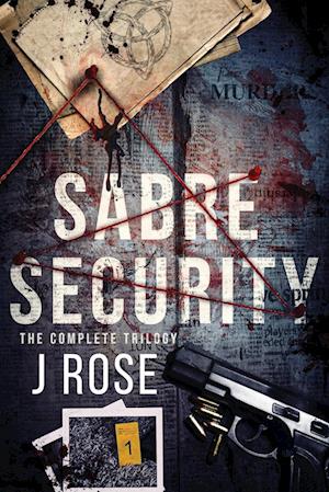 Sabre Security: The Complete Trilogy