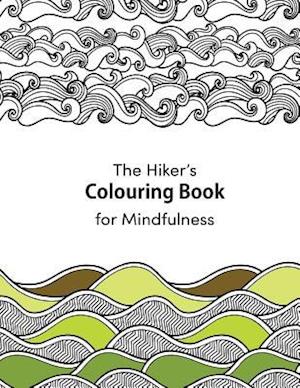 A Hiker's Colouring Book for Mindfulness