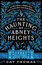 The Haunting of Abney Heights 