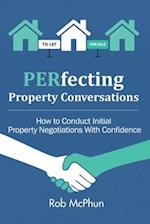 PERfecting Property Conversations