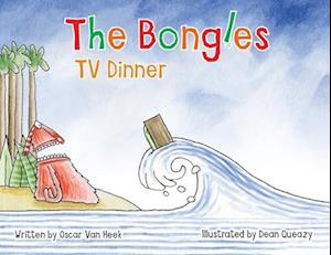 The Bongles - TV Dinner