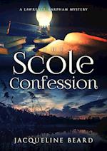 The Scole Confession 
