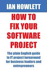 How To Fix Your Software Project