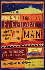 SONGS FOR THE ELEPHANT MAN