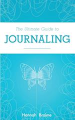 The Ultimate Guide to Journaling 