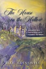 The House in the Hollow: A Regency Family Saga 