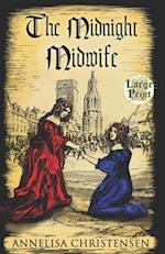 The Midnight Midwife: A novel about a mother and her children (Large Print) 