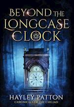 Beyond the Longcase Clock