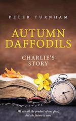 Autumn Daffodils - Charlie's Story 