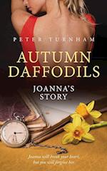 Autumn Daffodils - Joanna's Story 