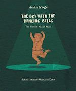The Boy with the Dancing Bells