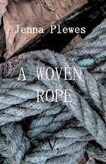 A Woven Rope