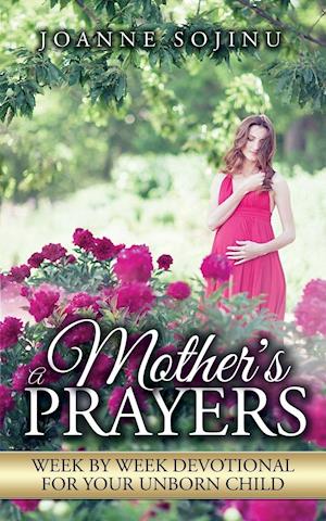 A Mother's Prayers