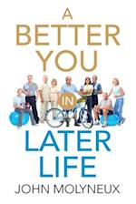 A Better You in Later Life 