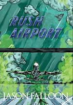 Rush Airport 