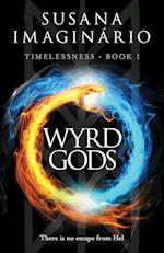 Wyrd Gods
