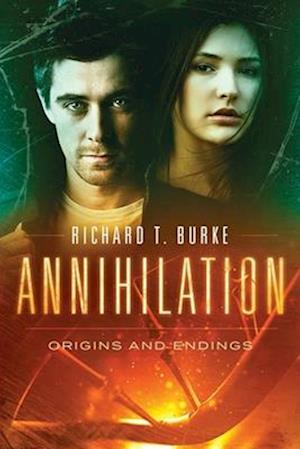 Annihilation: Origins and Endings