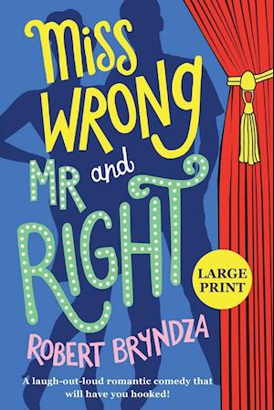 Miss Wrong and Mr Right