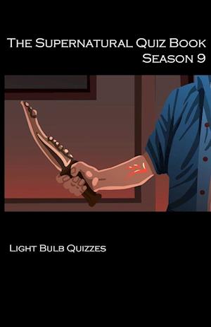 The Supernatural Quiz Book Season 9