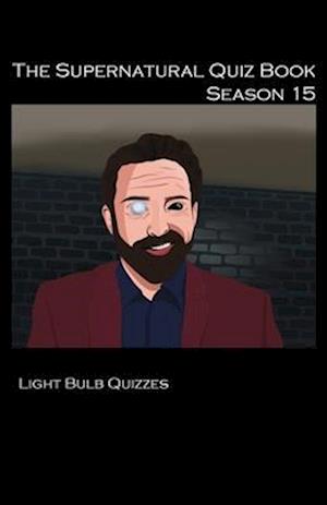 The Supernatural Quiz Book Season 15