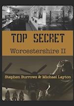 Top Secret Worcestershire Volume Two 
