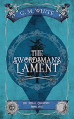 The Swordsman's Lament