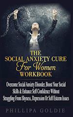 The Social Anxiety Cure For Women Workbook