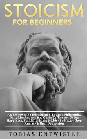 Stoicism For Beginners