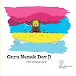 Guru Nanak Dev Ji: The Joyous Soul 