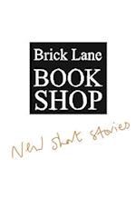 Brick Lane Bookshop New Short Stories