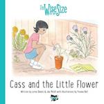Cass and the Little Flower 