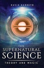 The Supernatural Science