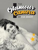 The  Glamour Camera of Eva Grant