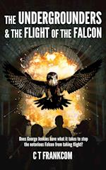 The Undergrounders & the Flight of the Falcon 