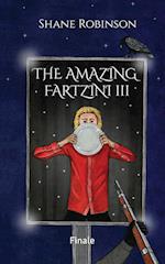The Amazing Fartzini III