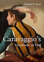 Caravaggio’S Cardsharps on Trial: Thwaytes v. Sotheby’S
