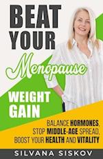 Beat Your Menopause Weight Gain