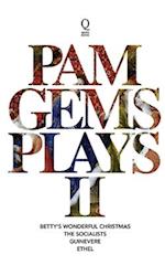 Pam Gems Plays 2 