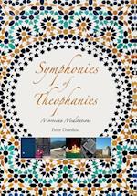 Symphonies of Theophanies: Moroccan Meditations 