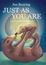 Just As You Are: Celebrating the Wonder of Unconditional Love 