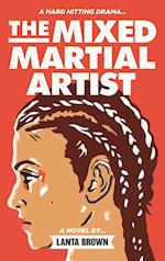 The Mixed Martial Artist 