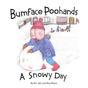 Bumface Poohands - A Snowy Day