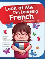 Look At Me I'm Learning French