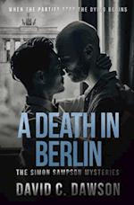 A Death in Berlin: When the parties stop the dying begins 
