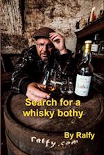 Search For A Whisky Bothie